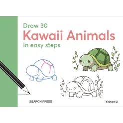 Draw 30: Kawaii Animals