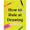 How to Rule at Drawing