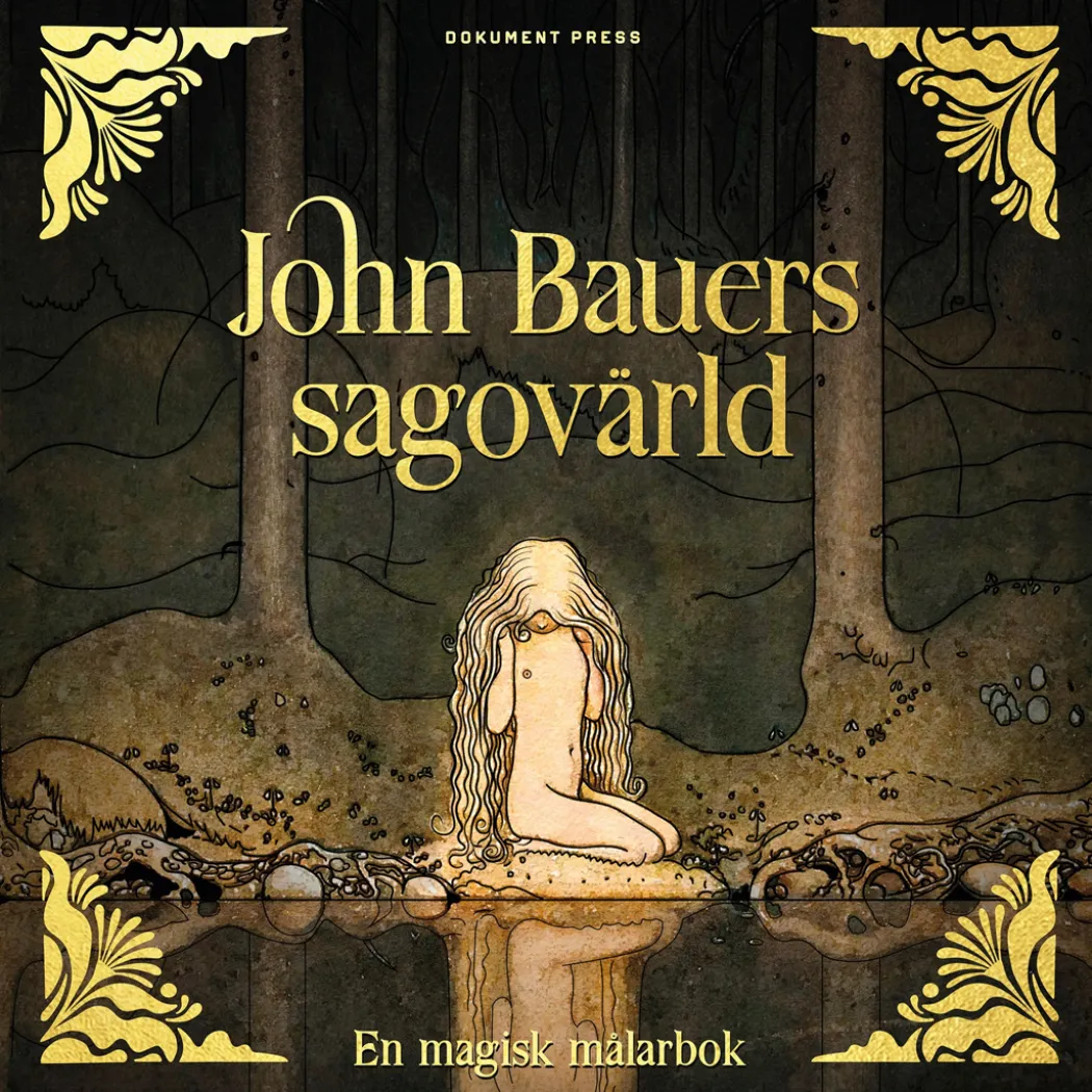 John Bauers sagovärld - En magisk målarbok