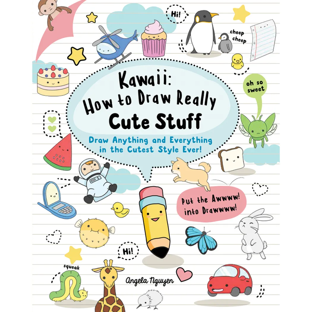 Kawaii: How to Draw Really Cute Stuff