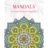 Mandala : 40 vackra bilder att färglägga