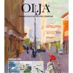 Olja : tekniker och steg för steg-övningar