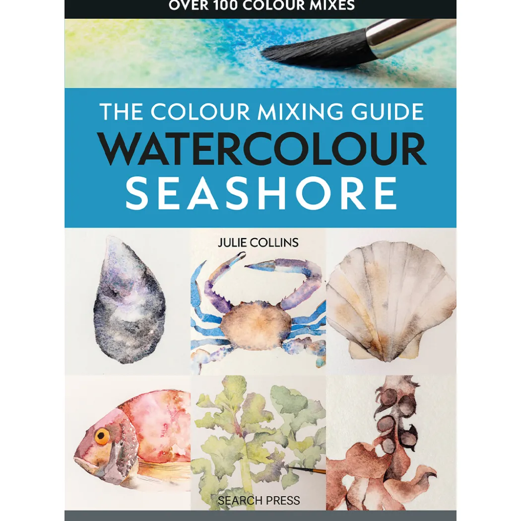 The Colour Mixing Guide: Watercolour Seashore
